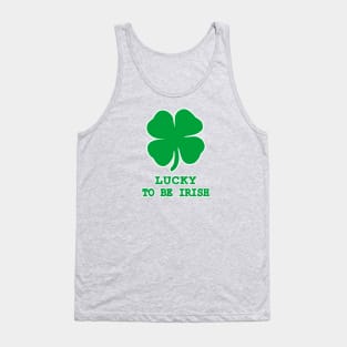 Lucky to be Irish Gift Shamrock St. Patrick's Day Tank Top